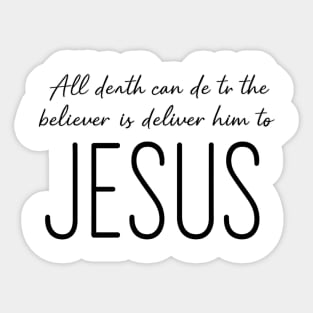 Faith and Belief Sticker